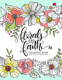 bokomslag Florals and Faith: Coloring Book