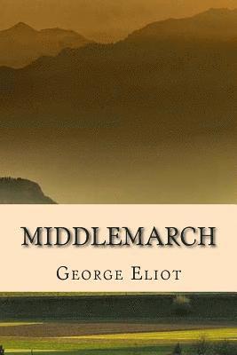 bokomslag Middlemarch - Edicion Completa (Spanish) Edition