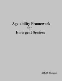 bokomslag Age-ability Framework for Emergent Seniors