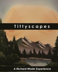 bokomslag Tittyscapes