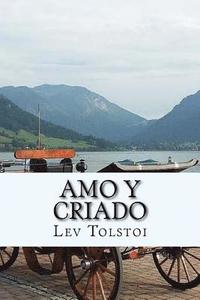 bokomslag Amo y Criado ( Spanish) Edition