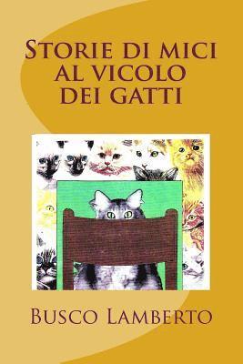 bokomslag Storie di mici al vicolo dei gatti