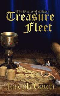 bokomslag The Pirates of Kilgore: Treasure Fleet