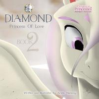 bokomslag Pegasus Princesses Volume 2: Diamond Princess of Love