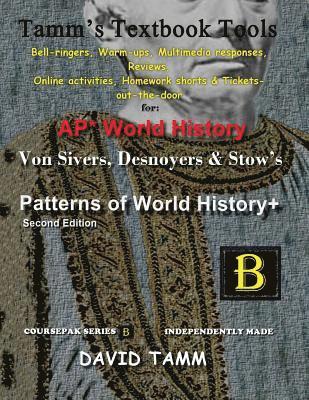David Tamm - Patterns of World History 2nd edition+ Activities Bundle: Bell-ringers, warm-ups, multimedia responses & online activities to accompany the Von Sivers, Häftad