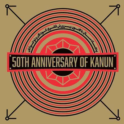 50th Anniversary of Kanun 1