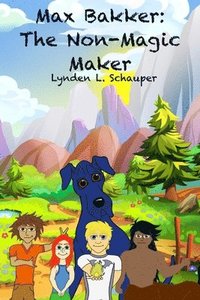 bokomslag Max Bakker: The Non-Magic Maker