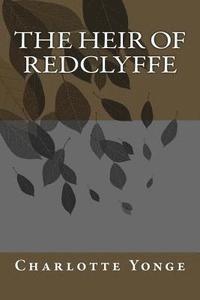 bokomslag The Heir Of Redclyffe