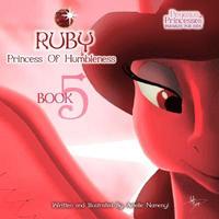 bokomslag Pegasus Princesses Volume 5: Ruby Princess of Humbleness