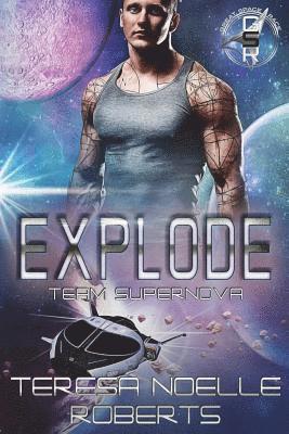 Explode: Team Supernova 1