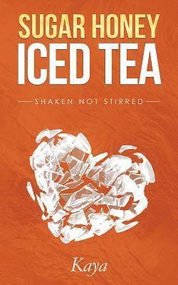 Sugar Honey Iced Tea: Shaken Not Stirred 1