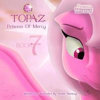 bokomslag Pegasus Princesses Volume 7: Topaz Princess of Mercy