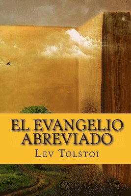 El Evangelio Abreviado (Spanish) Edition 1