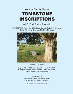 Lawrence County, Missouri TOMBSTONE INSCRIPTIONS Vol. 5 1
