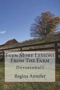 bokomslag Even More Lessons From The Farm: Devotionals