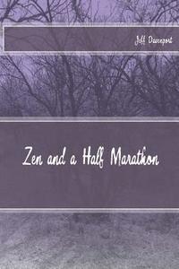bokomslag Zen and a Half Marathon