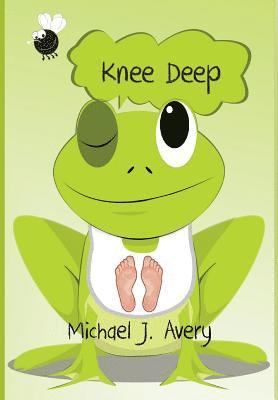 Knee Deep 1