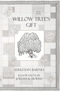 bokomslag Willow Tree's Gift
