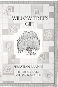 bokomslag Willow Tree's Gift