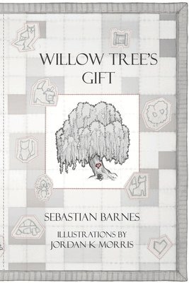 Willow Tree's Gift 1