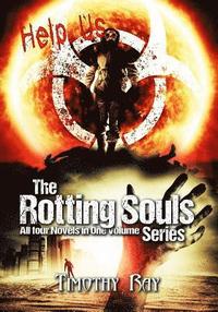 bokomslag Rotting Souls: the Complete Series