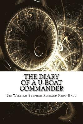 bokomslag The Diary of a U-boat Commander