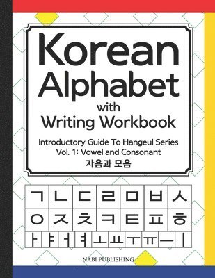 bokomslag Korean Alphabet with Writing Workbook