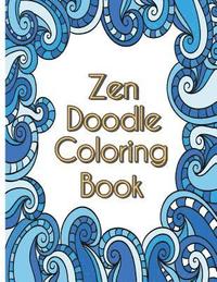bokomslag Zen Doodle Coloring Book: Stress Reliever and Relax Adult Coloring Books Doodle Design