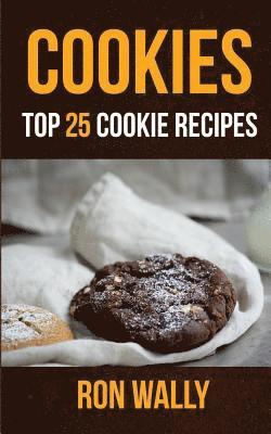 bokomslag Cookies: Top 25 Cookie Recipes