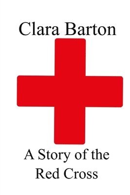 A Story of the Red Cross 1