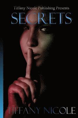 Secrets: Everyone Has A Secret or Two 1