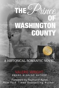 bokomslag The Prince of Washington County: A Historical Romantic Novel