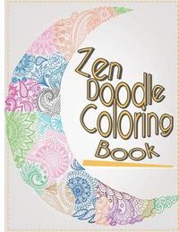 bokomslag Zen Doodle Coloring Book: Stress Reliever and Relax Coloring Books Doodle Design Calming Patterns