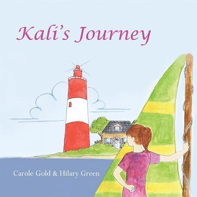 Hilary Green, Carole Gold Esq - Kali's Journey: Empowering The Child Within, Häftad