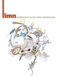 bokomslag Limn Number 8: Hacks, Leaks, and Breaches