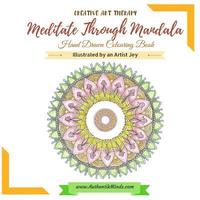 bokomslag Meditate Through Mandala Hand Drawn Colouring Book: Creative Art Therepy
