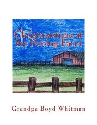 Christmastime at the Petting Farm 1