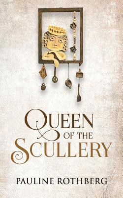 Queen of the Scullery 1