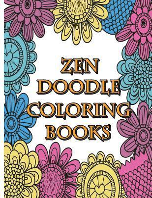 bokomslag Zendoodle Coloring Books: Calming Stress Reliever and Relax Coloring Books Doodle Design