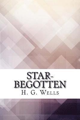 Star-begotten 1