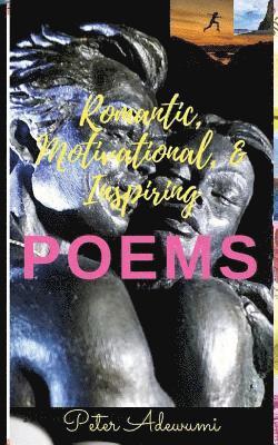 bokomslag Romantic, Motivational, & Inspiring Poems