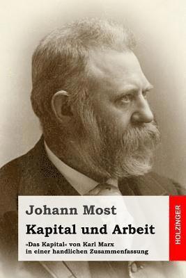 Kapital und Arbeit: 'Das Kapital' von Karl Marx in einer handlichen Zusammenfassung 1