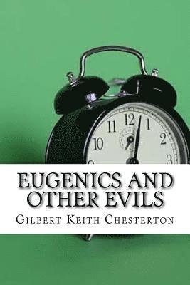 Eugenics and Other Evils