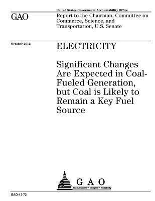 bokomslag Electricity: significant changes are expected in coal-fueled generation, but coal is likely to remain a key fuel source: report to