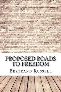 bokomslag Proposed Roads to Freedom