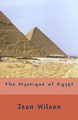 bokomslag The Mystique of Egypt