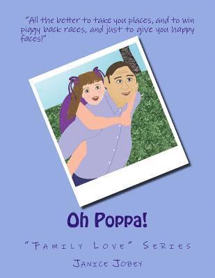 Janice Jobey - Oh Poppa!: "Family Love" Series, Häftad