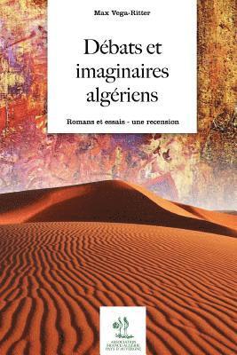 bokomslag Debats et imaginaires algeriens. Romans