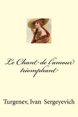 Le Chant de l'amour triomphant 1