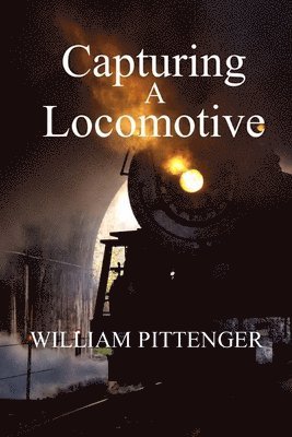 bokomslag Capturing a Locomotive